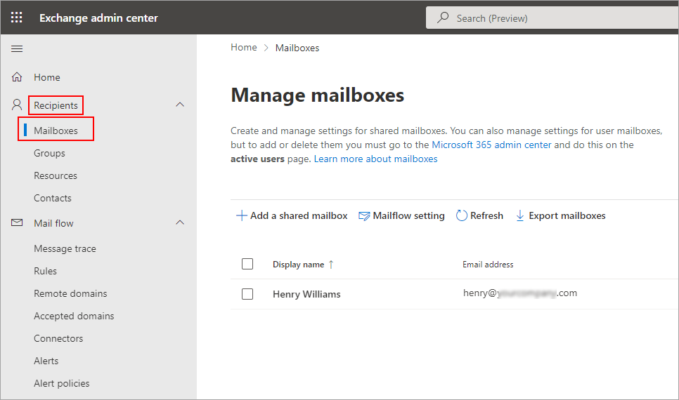 Select the recipients mailboxes under Exchange admin center