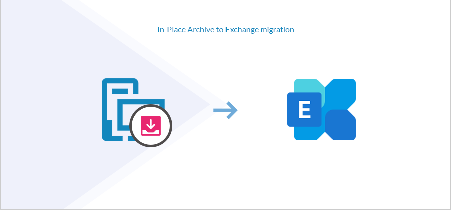 Migrate In-Place Archive to Exchange