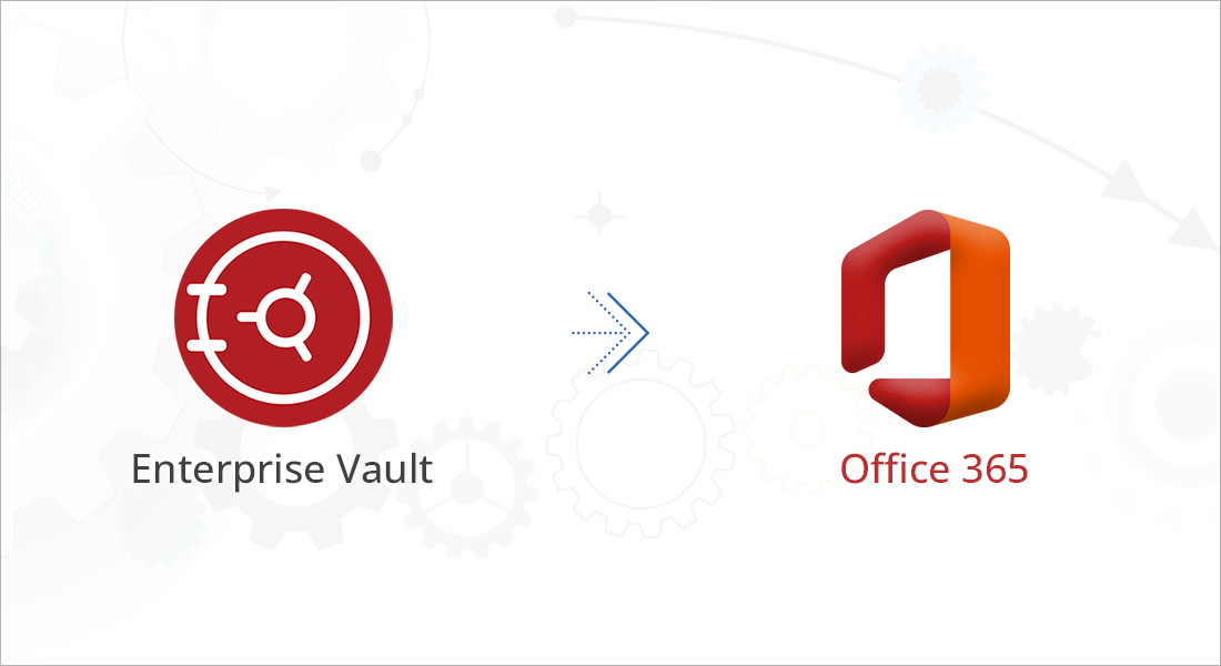 Enterprise Vault to Office 365 migration